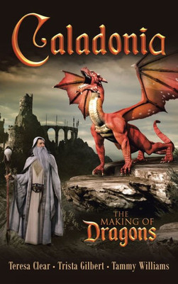 Caladonia: The Making Of Dragons