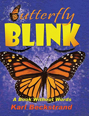 Butterfly Blink: A Book Without Words (Stories Without Words)