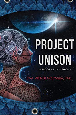 Project Unison: A NeuroScience Fiction Suspense