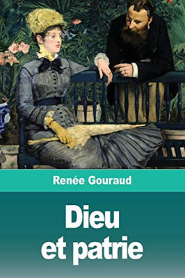 Dieu et patrie (French Edition)