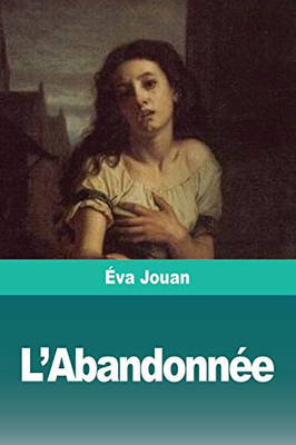 L'Abandonnée (French Edition)