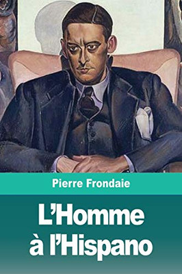 L'Homme à l'Hispano (French Edition)