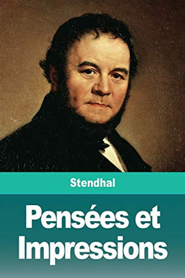 Pensées et Impressions (French Edition)