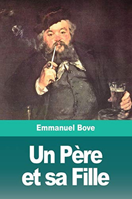 Un Père et sa Fille (French Edition)