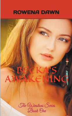 Becka's Awakening (The Winstons)