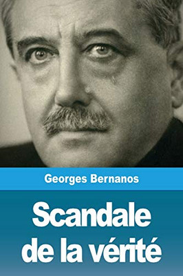 Scandale de la vérité (French Edition)