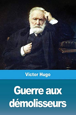 Guerre aux démolisseurs (French Edition)