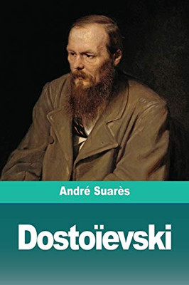 Dostoïevski (French Edition)
