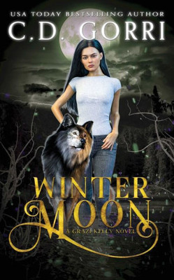 Winter Moon (The Grazi Kelly Novel)