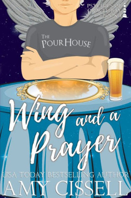 Wing And A Prayer (Psychics Of Oracle Bay)