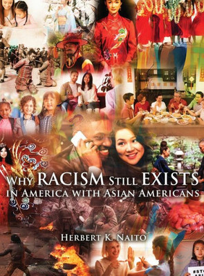Why Does Racism Still Exist In America With Asian Americans