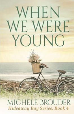 When We Were Young (Hideaway Bay)