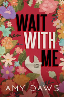 Wait With Me: Alternate Cover (Wait With Me Series Alternate Covers)