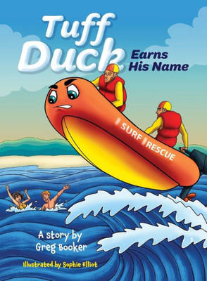 Tuff Duck Earns His Name (Tuff Duck And Friends)