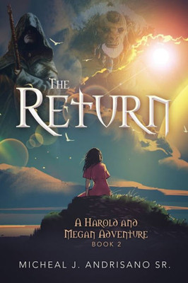 The Return: A Harold And Megan Adventure - Book 2