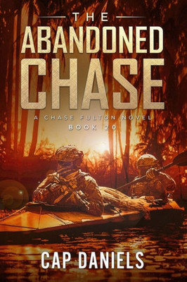 The Abandoned Chase: A Chase Fulton Novel (Chase Fulton Novels)