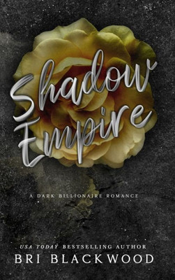 Shadow Empire: A Dark Billionaire Romance (Broken Cross)