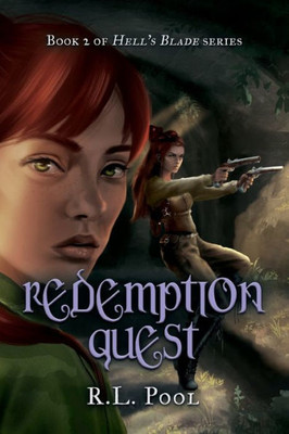 Redemption Quest: Book 2 Of "Hell's Blade" Series