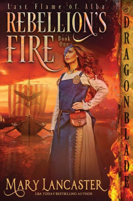 Rebellion's Fire (Last Flame Of Alba)