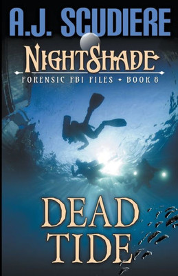 Nightshade Forensic Fbi Files: Dead Tide (Book 8)