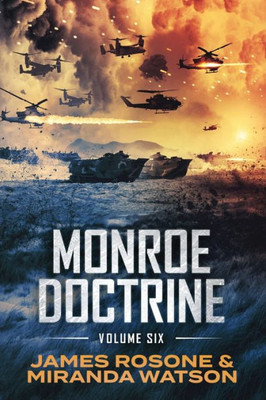 Monroe Doctrine: Volume Vi