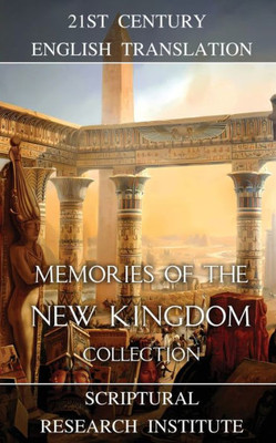 Memories Of The New Kingdom Collection