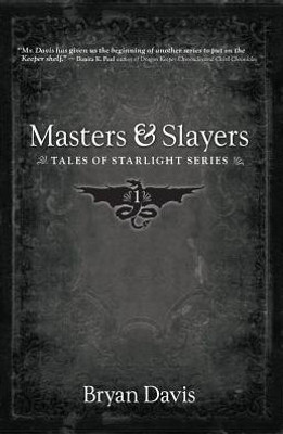 Masters & Slayers (Tales Of Starlight)