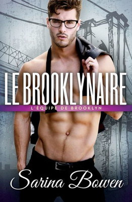 Le Brooklynaire (L'Équipe De Brooklyn) (French Edition)