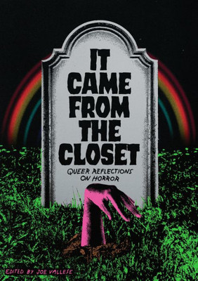 It Came From The Closet: Queer Reflections On Horror