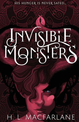 Invisible Monsters: A Dark Fantasy Horror (Monsters Trilogy)