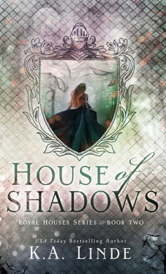 House Of Shadows (Hardcover) (Royal Houses)