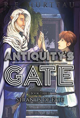 Antiquity's Gate: Strands of Fate (3)