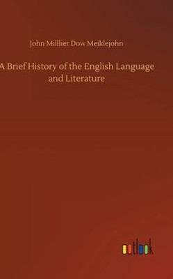 A Brief History Of The English Language And Literature