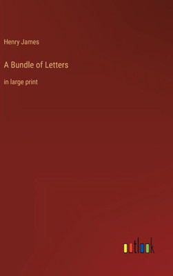 A Bundle Of Letters: In Large Print