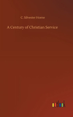 A Century Of Christian Service