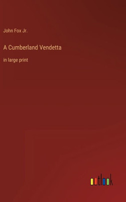 A Cumberland Vendetta: In Large Print