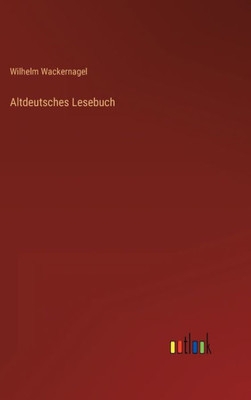 Altdeutsches Lesebuch (German Edition)