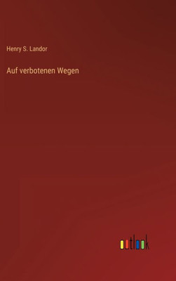 Auf Verbotenen Wegen (German Edition)