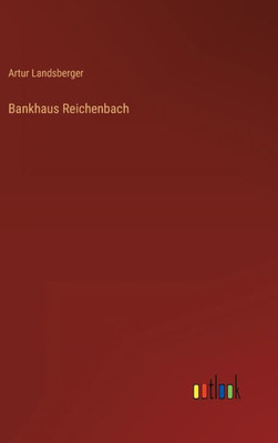 Bankhaus Reichenbach (German Edition)