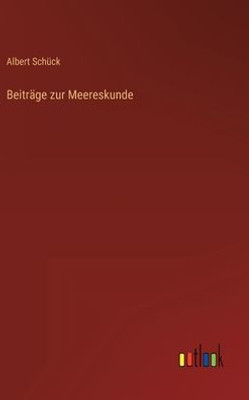 Beiträge Zur Meereskunde (German Edition)