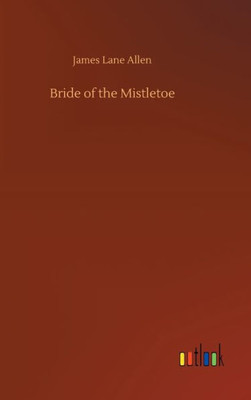 Bride Of The Mistletoe