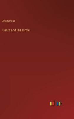 Dante And His Circle