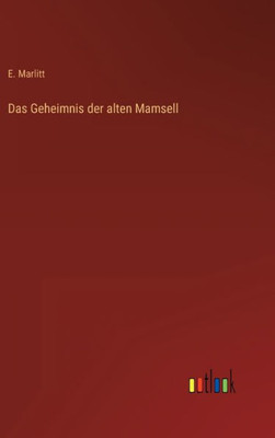 Das Geheimnis Der Alten Mamsell (German Edition)