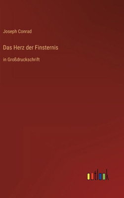 Das Herz Der Finsternis: In Großdruckschrift (German Edition)