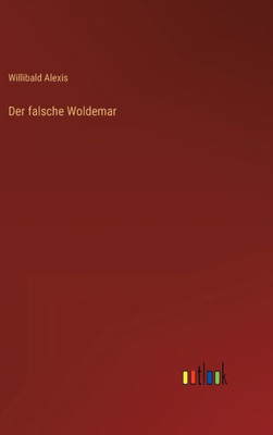 Der Falsche Woldemar (German Edition)