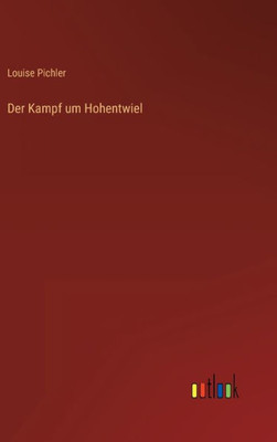 Der Kampf Um Hohentwiel (German Edition)