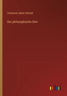 Der Philosophische Sinn (German Edition)