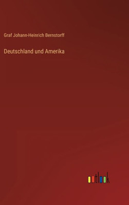 Deutschland Und Amerika (German Edition)