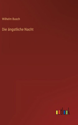 Die Ängstliche Nacht (German Edition)