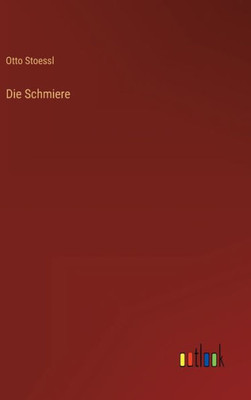 Die Schmiere (German Edition)